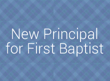 New Principal For First Baptist School